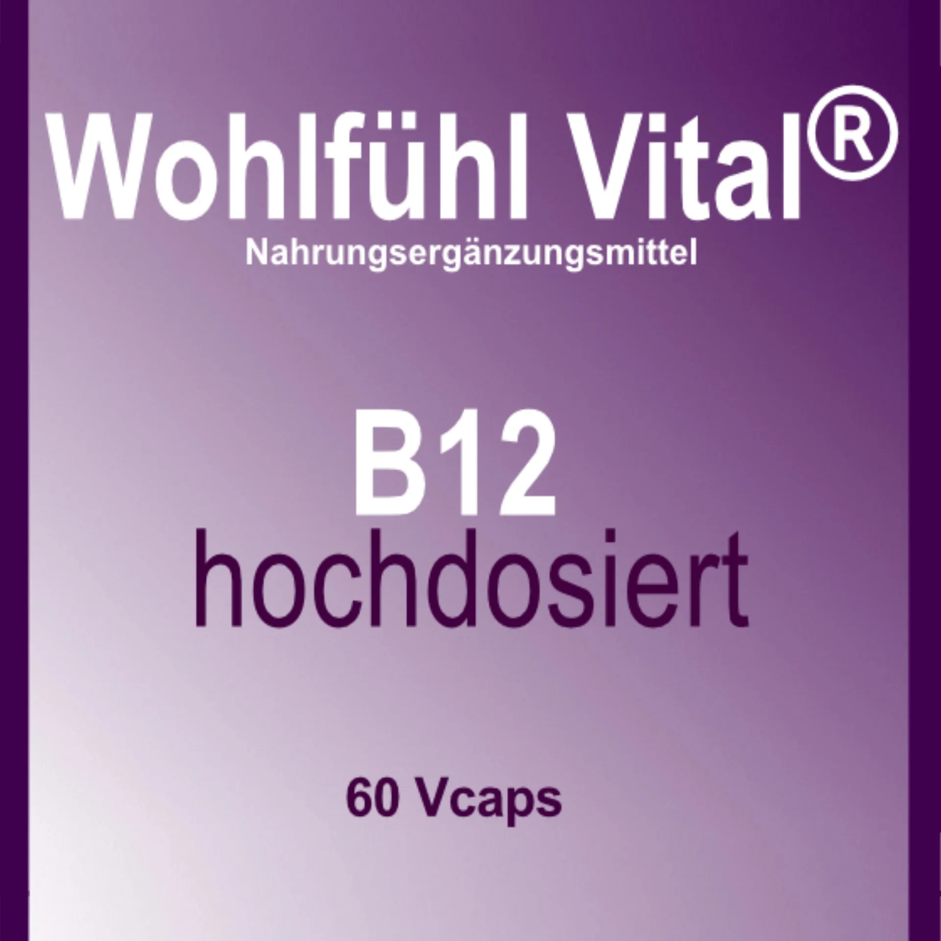 B12 hochdosiert, 60 Kapseln im Glas, vegan, von Wohlfühl Vital®