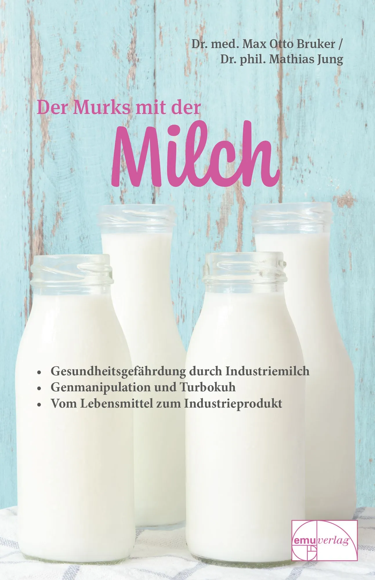 Der Murks mit der Milch, Buch
